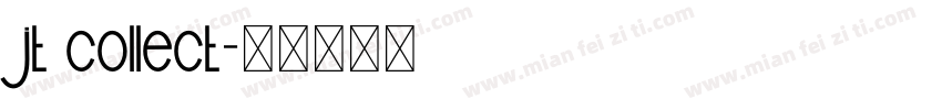 jt collect字体转换